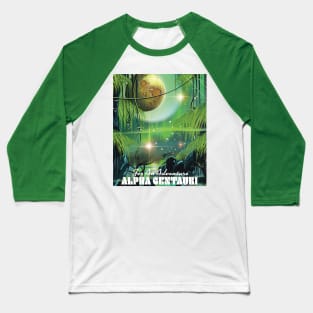 For an Adventure - Alpha Centauri space art. Baseball T-Shirt